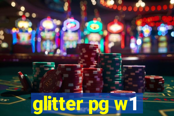 glitter pg w1